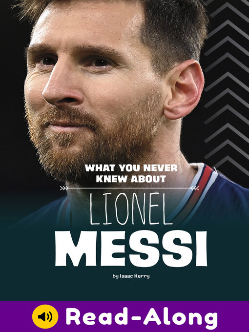 Couverture de What You Never Knew About Lionel Messi